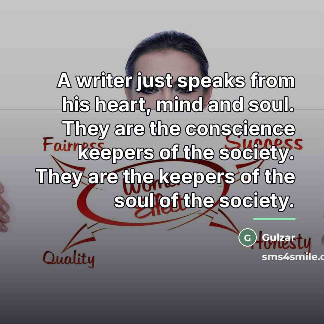 “A writer just speaks from his heart, mind and soul.…” quote by Gulzar