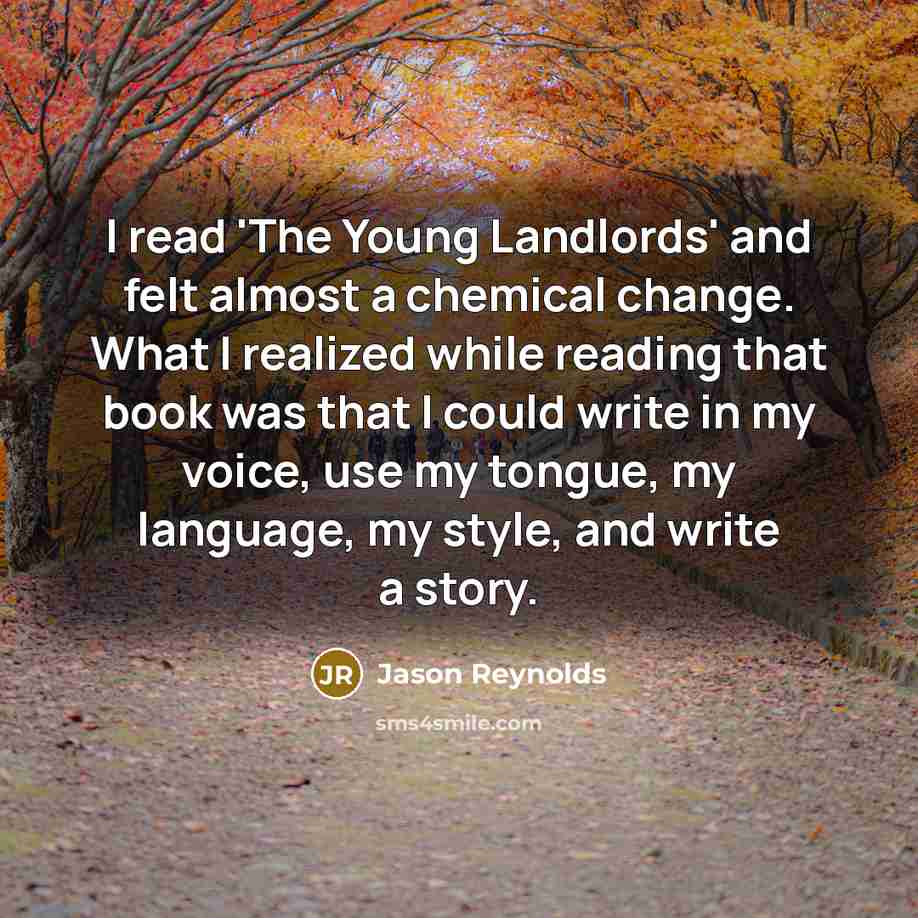 “I read 'The Young Landlords' and felt almost a chemical…” quote by Jason Reynolds