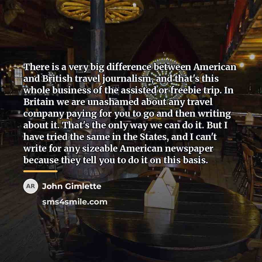 “There is a very big difference between American and British…” quote by John Gimlette