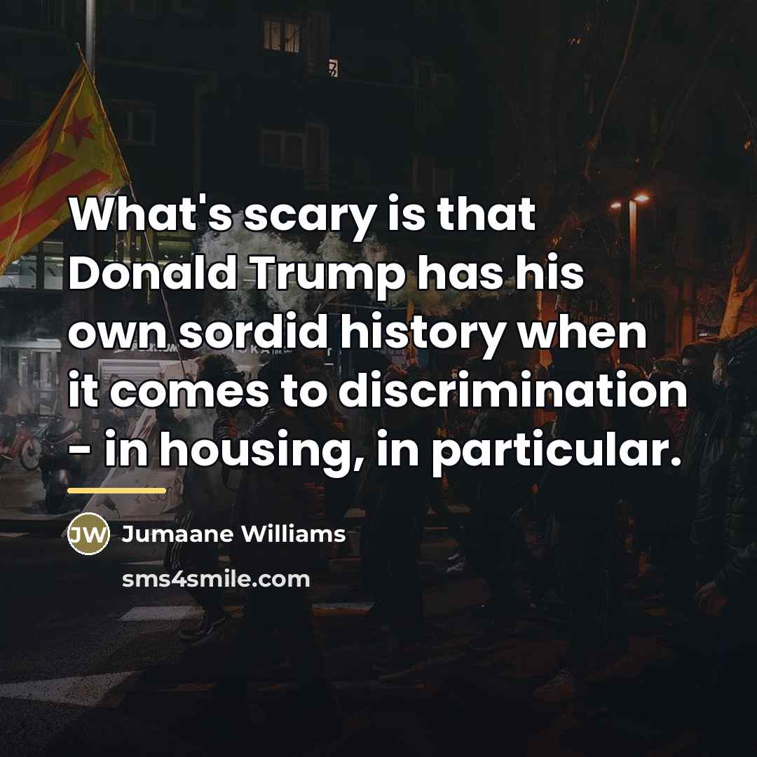 “What's scary is that Donald Trump has his own sordid…” quote by Jumaane Williams