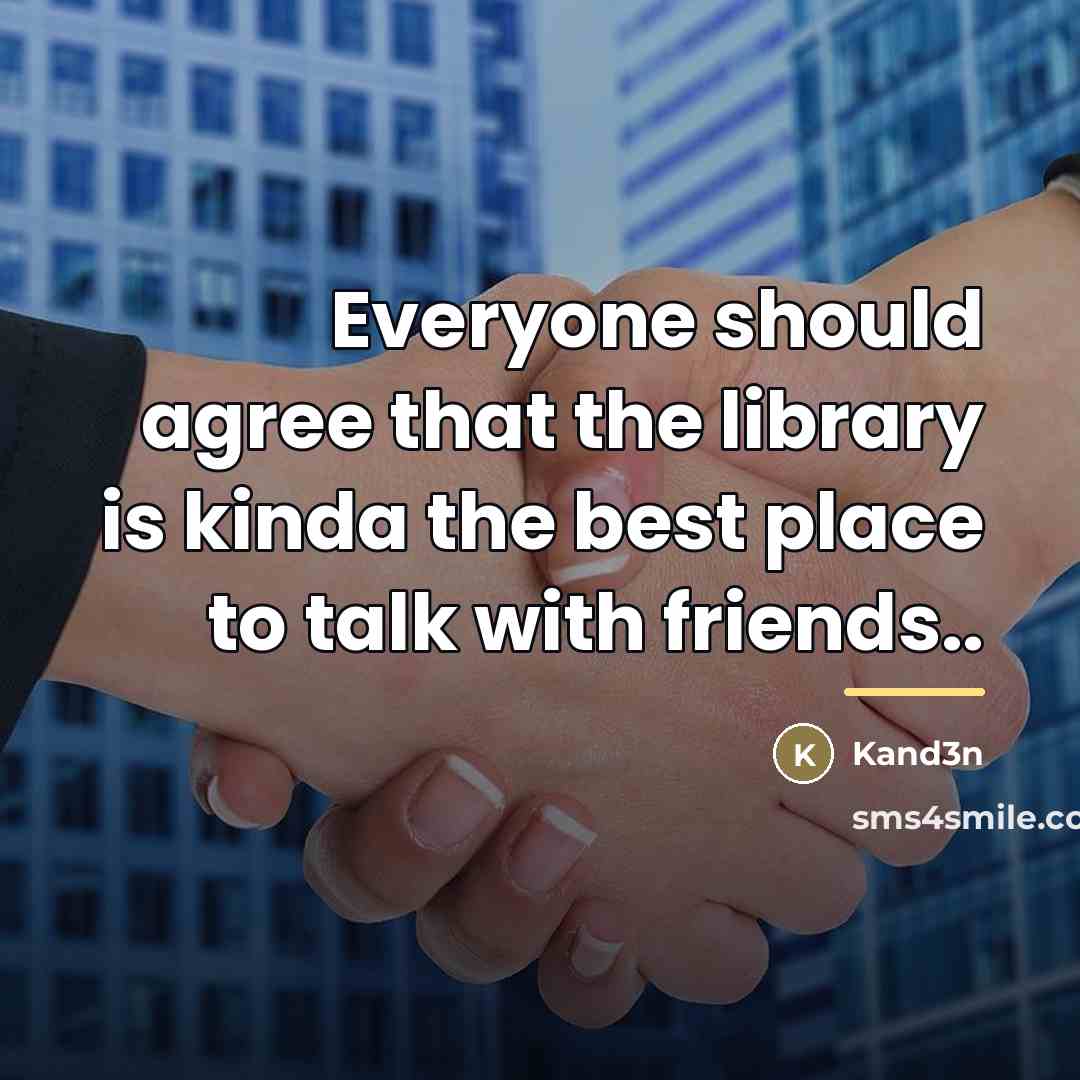 “Everyone should agree that the library is kinda the best…” quote by Kand3n
