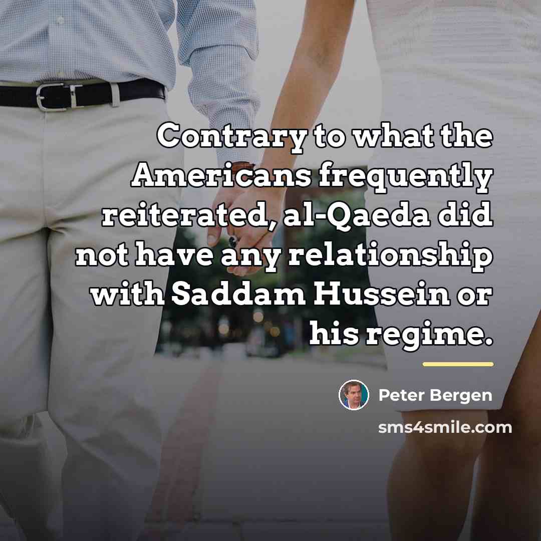 “Contrary to what the Americans frequently reiterated, al-Qaeda did not…” quote by Peter Bergen