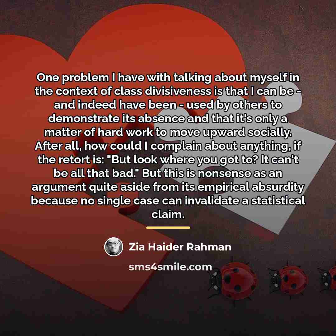 “One problem I have with talking about myself in the…” quote by Zia Haider Rahman