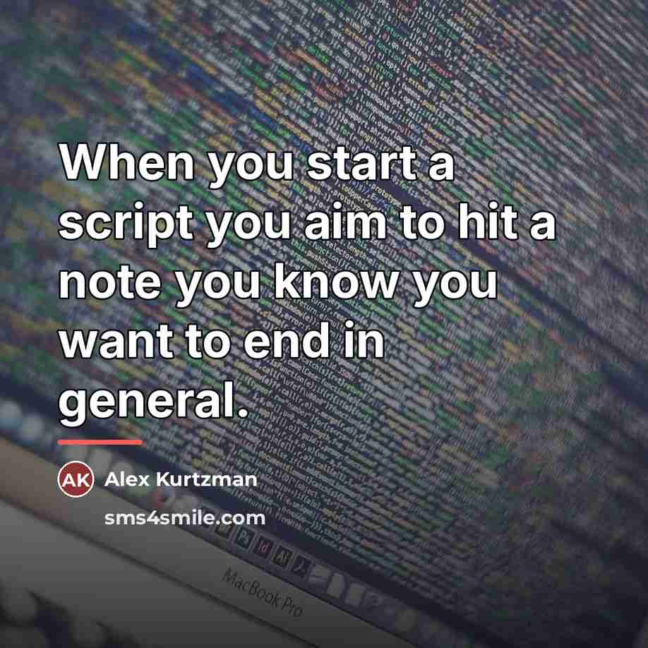 “When you start a script you aim to hit a…” quote by Alex Kurtzman