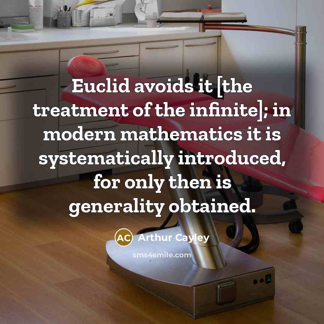 “Euclid avoids it [the treatment of the infinite]; in modern…” quote by Arthur Cayley