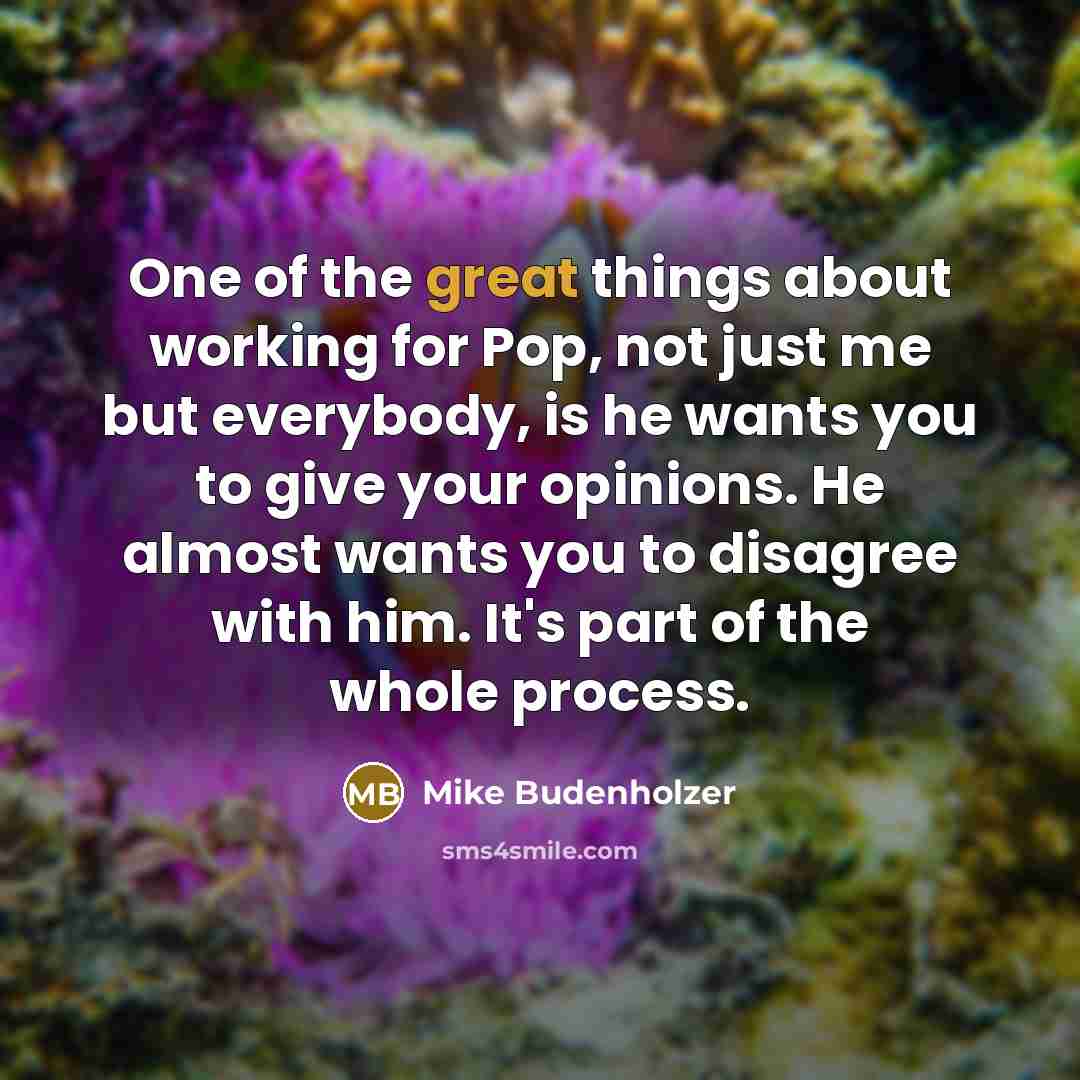 “One of the great things about working for Pop, not…” quote by Mike Budenholzer