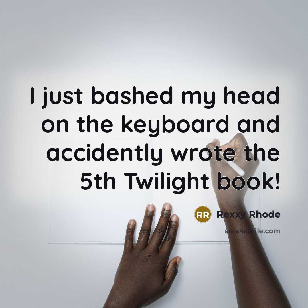 “I just bashed my head on the keyboard and accidently…” quote by Rexxy Rhode