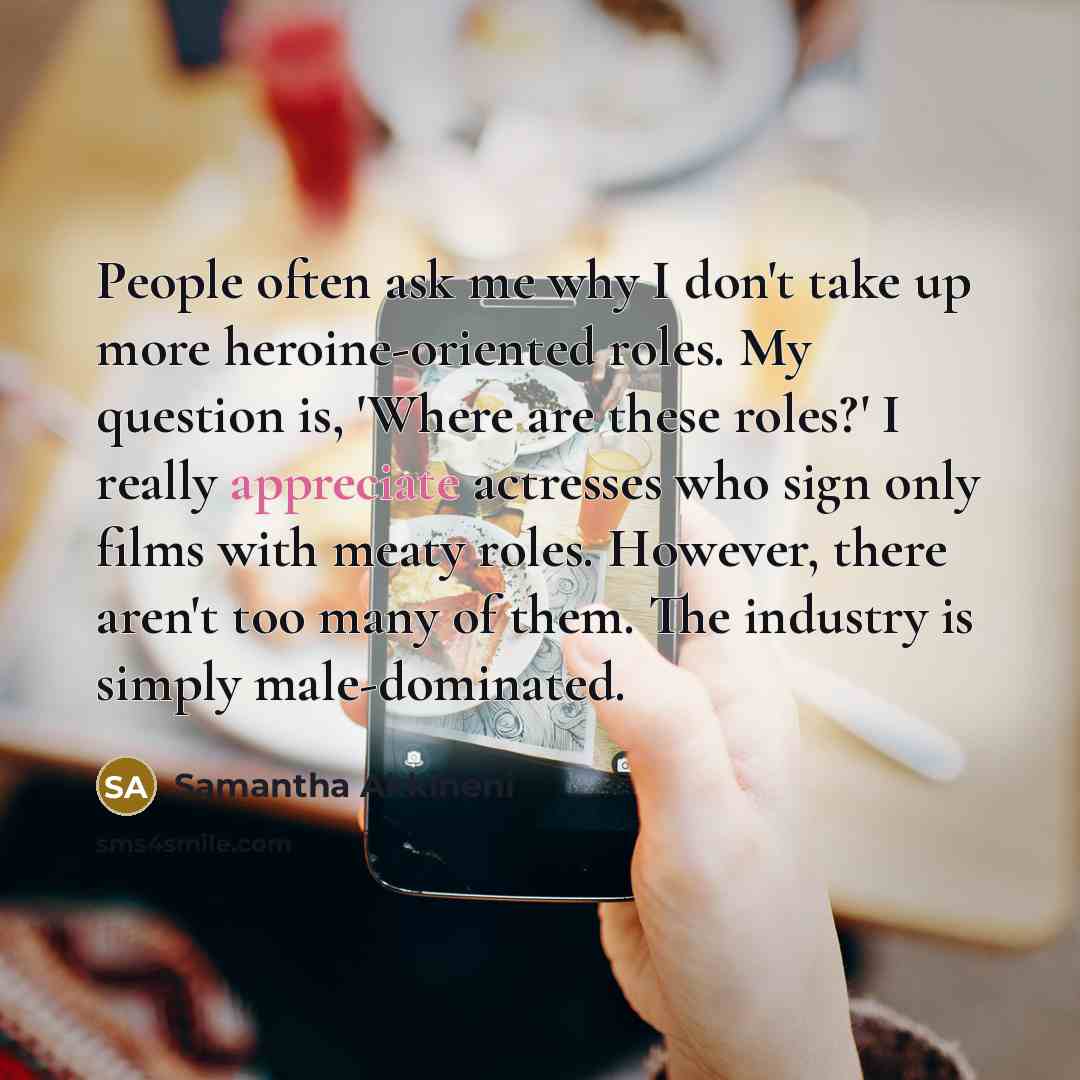 “People often ask me why I don't take up more…” quote by Samantha Akkineni