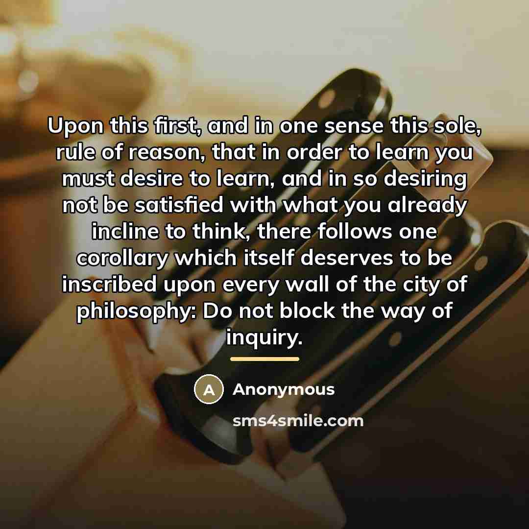 “Upon this first, and in one sense this sole, rule…” quote by Anonymous