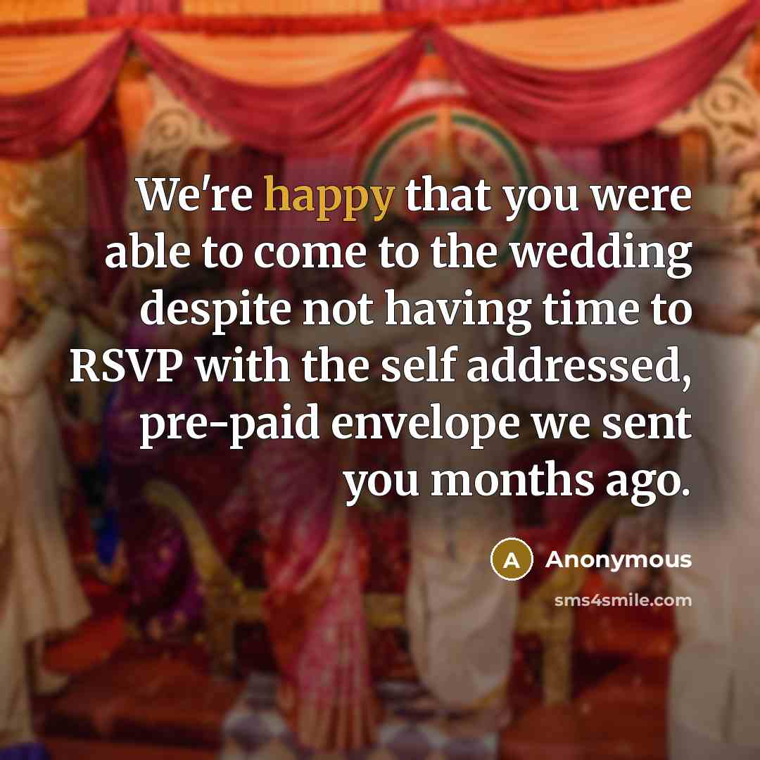 “We're happy that you were able to come to the…” quote by Anonymous