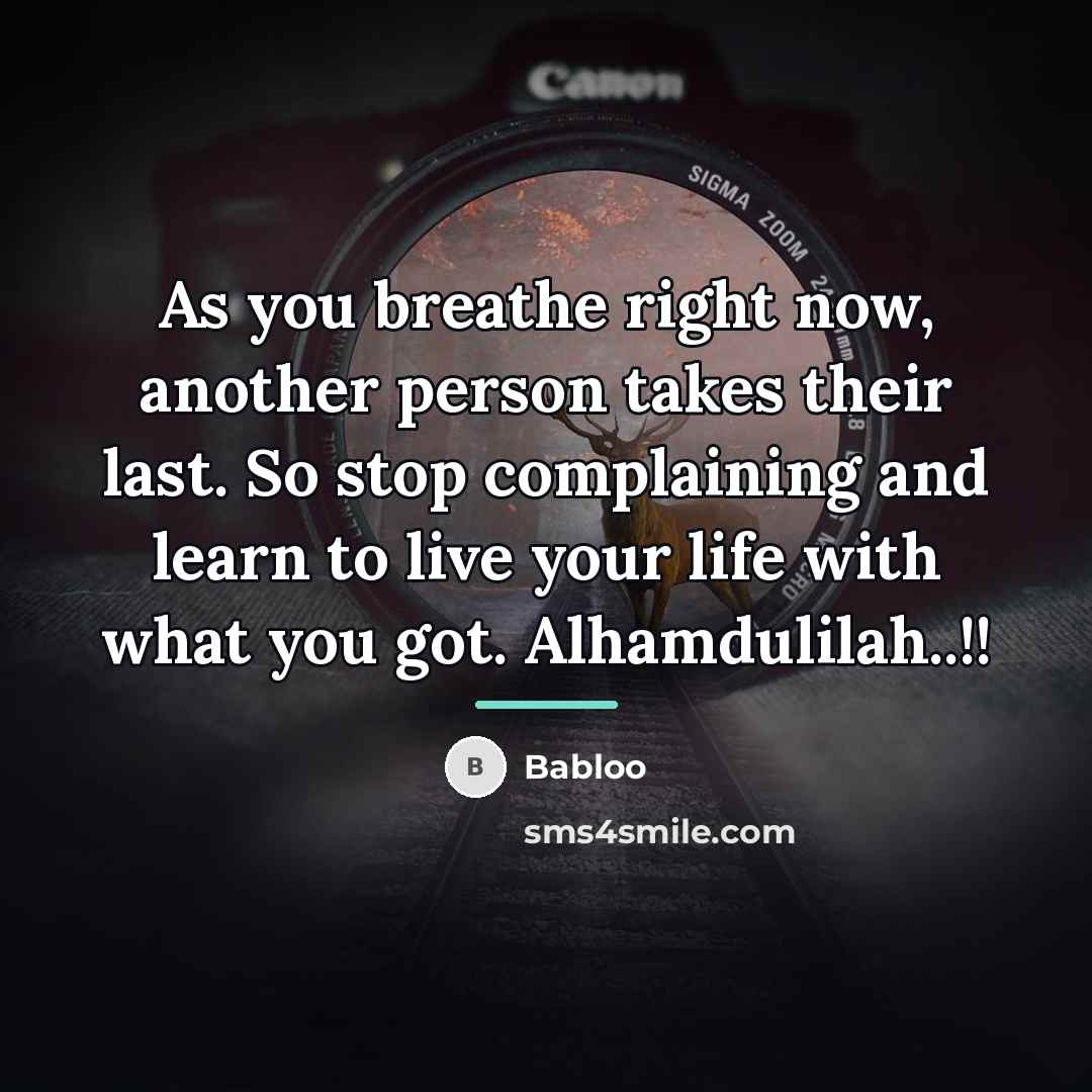 “As you breathe right now, another person takes their last.…” quote by Babloo