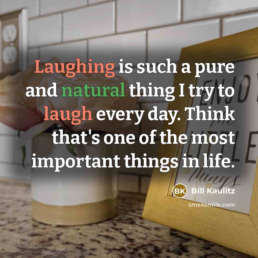 “Laughing is such a pure and natural thing I try to laugh every day. Think that's one of the most important things in life.” quote by Bill Kaulitz