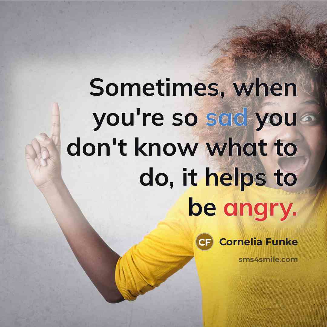 “Sometimes, when you're so sad you don't know what to…” quote by Cornelia Funke