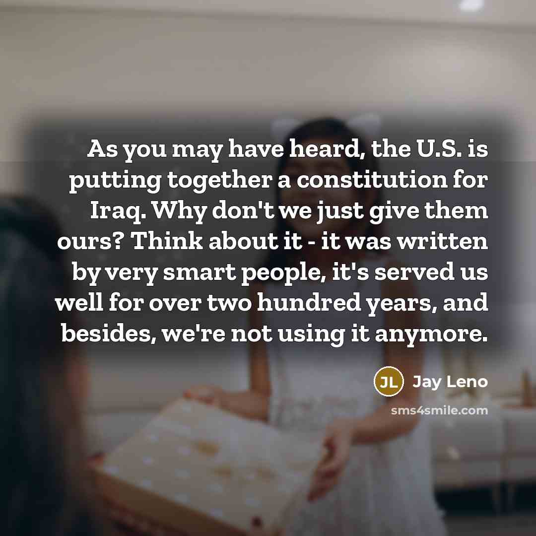 “As you may have heard, the U.S. is putting together…” quote by Jay Leno