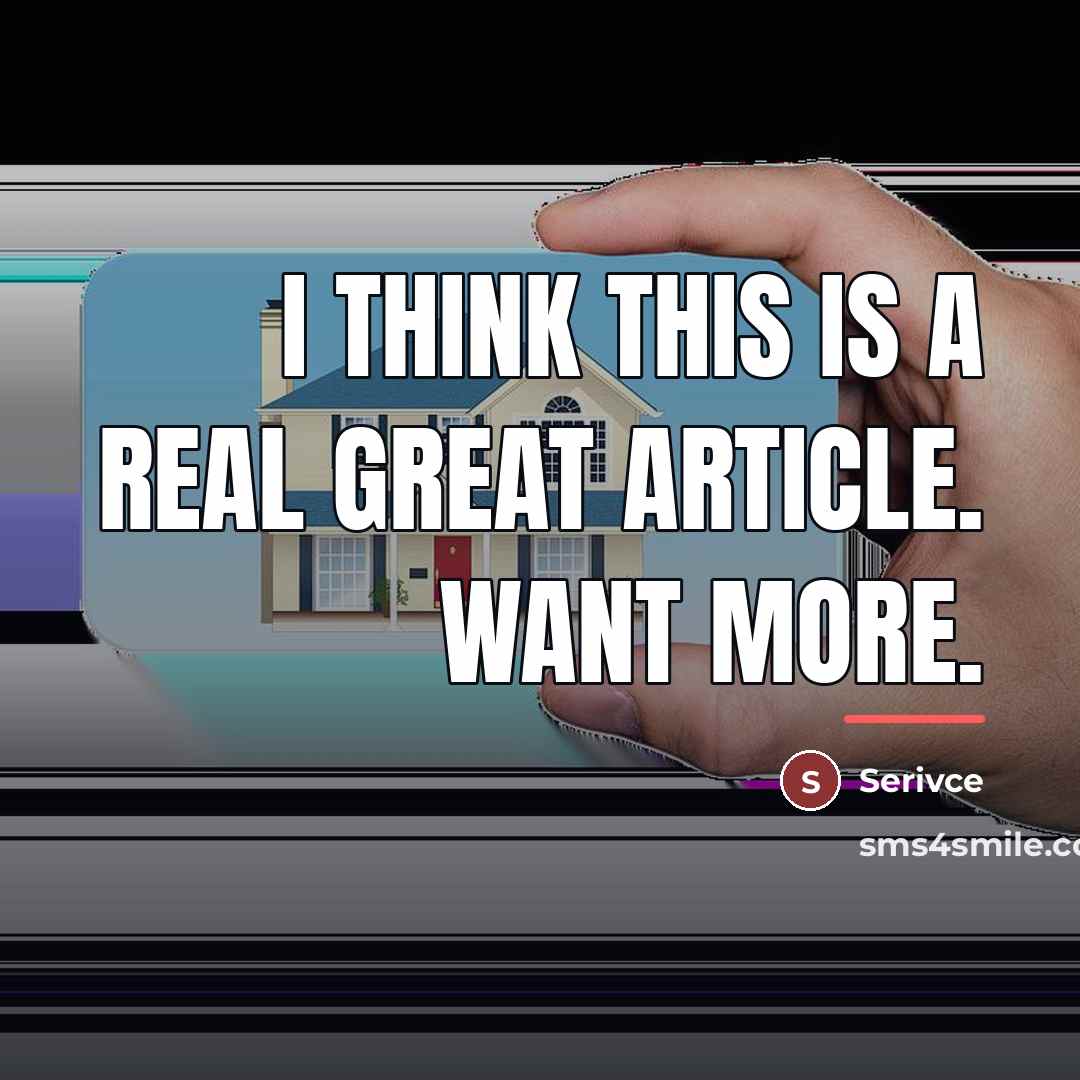 “I think this is a real great article. Want more.…” quote by Serivce