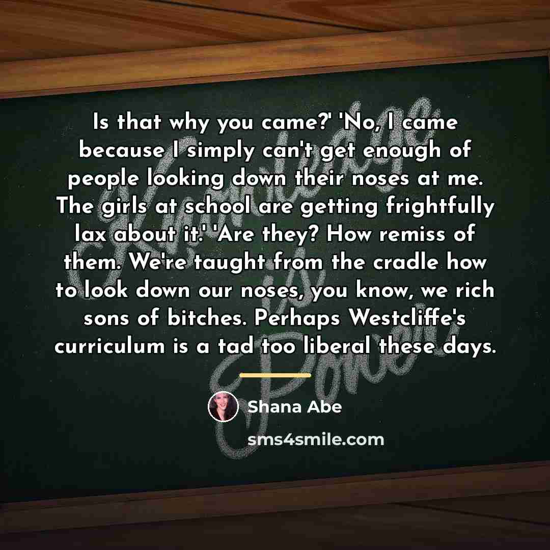 “Is that why you came?' 'No, I came because I…” quote by Shana Abe