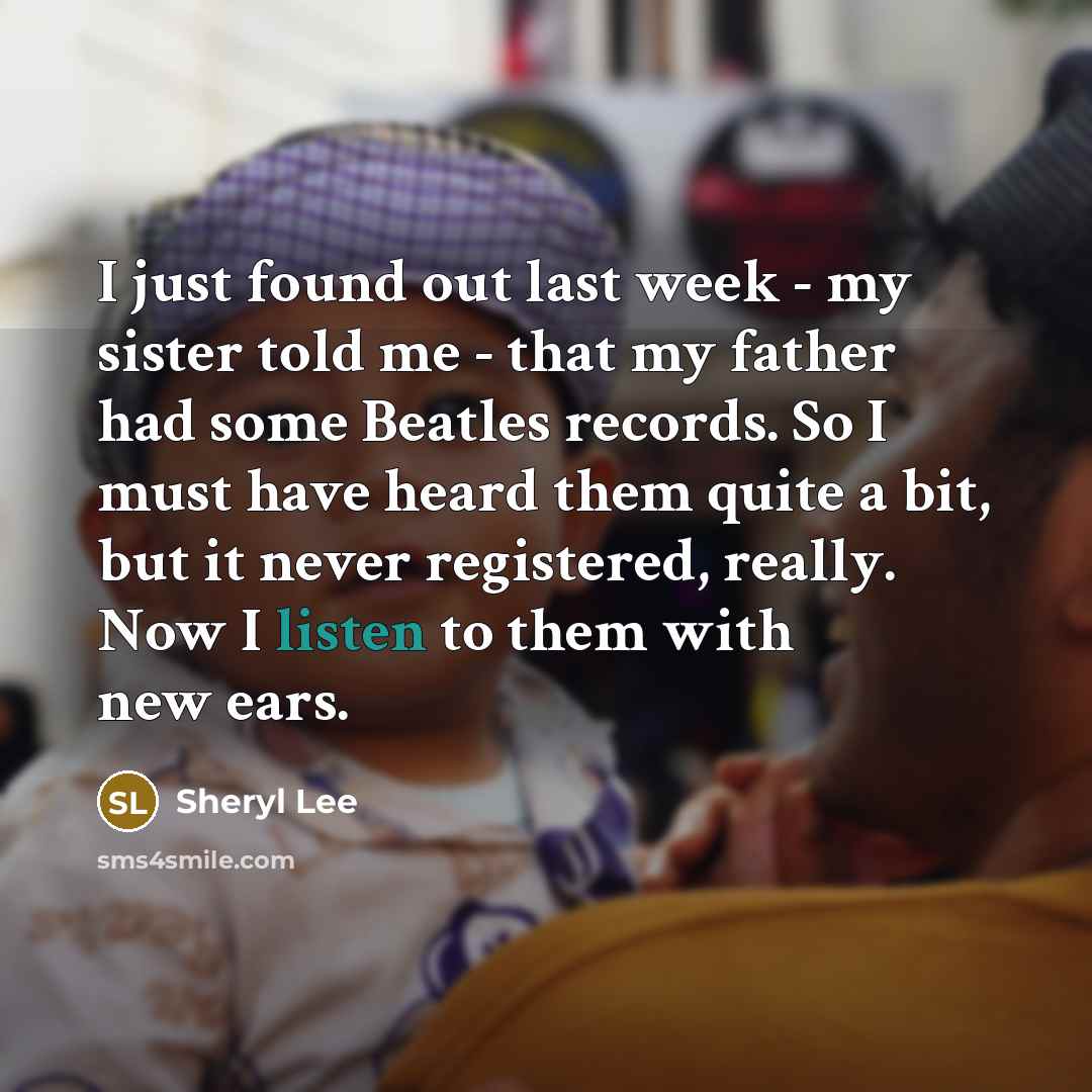 “I just found out last week - my sister told…” quote by Sheryl Lee