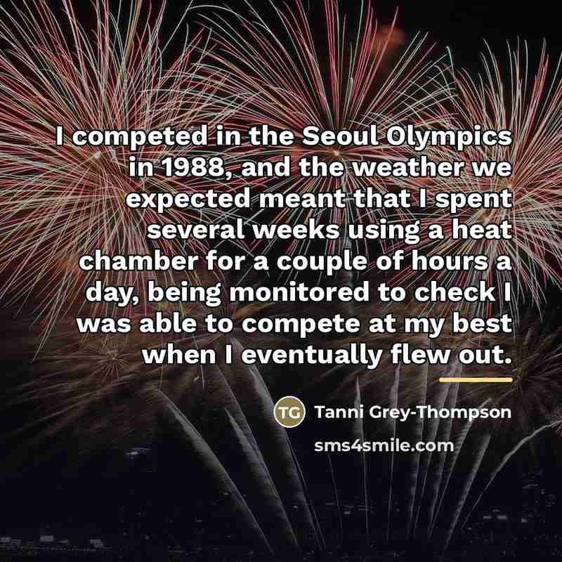 “I competed in the Seoul Olympics in 1988, and the…” quote by Tanni Grey-Thompson