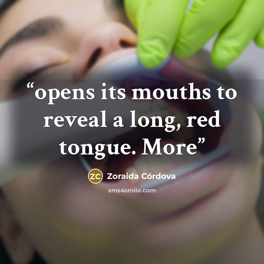 “opens its mouths to reveal a long, red tongue. More” quote by Zoraida Córdova