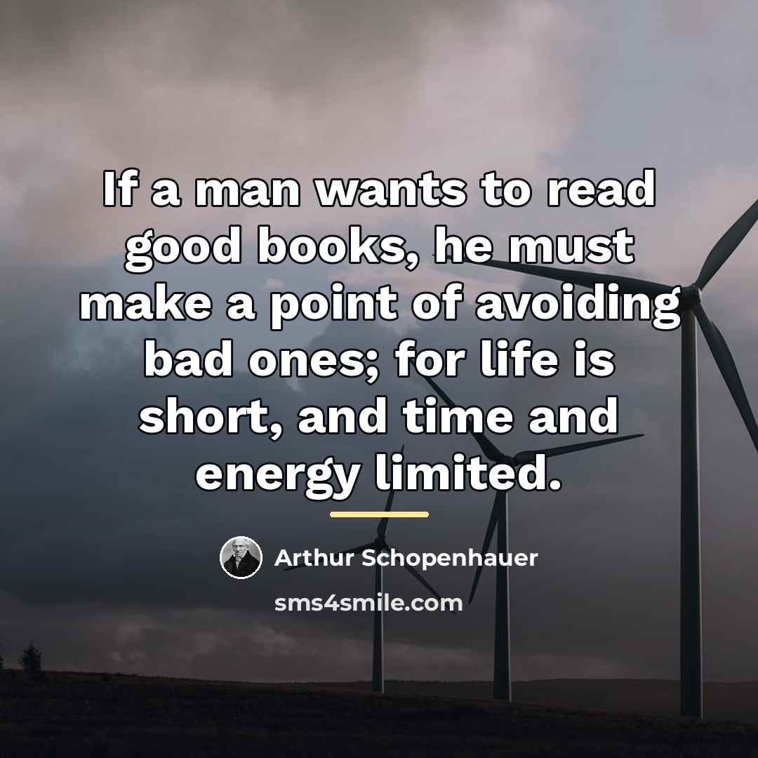 “If a man wants to read good books, he must…” quote by Arthur Schopenhauer