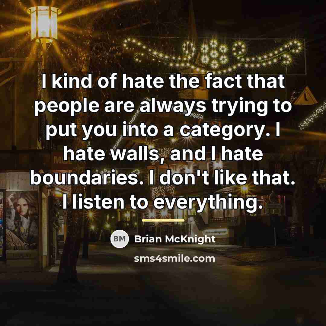“I kind of hate the fact that people are always…” quote by Brian McKnight