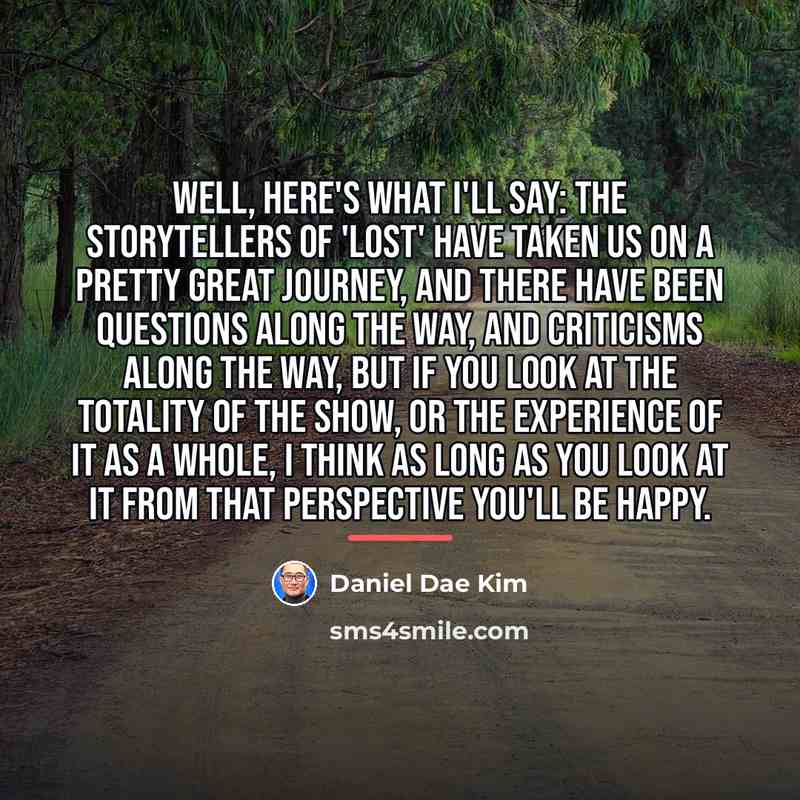 “Well, here's what I'll say: The storytellers of 'Lost' have…” quote by Daniel Dae Kim