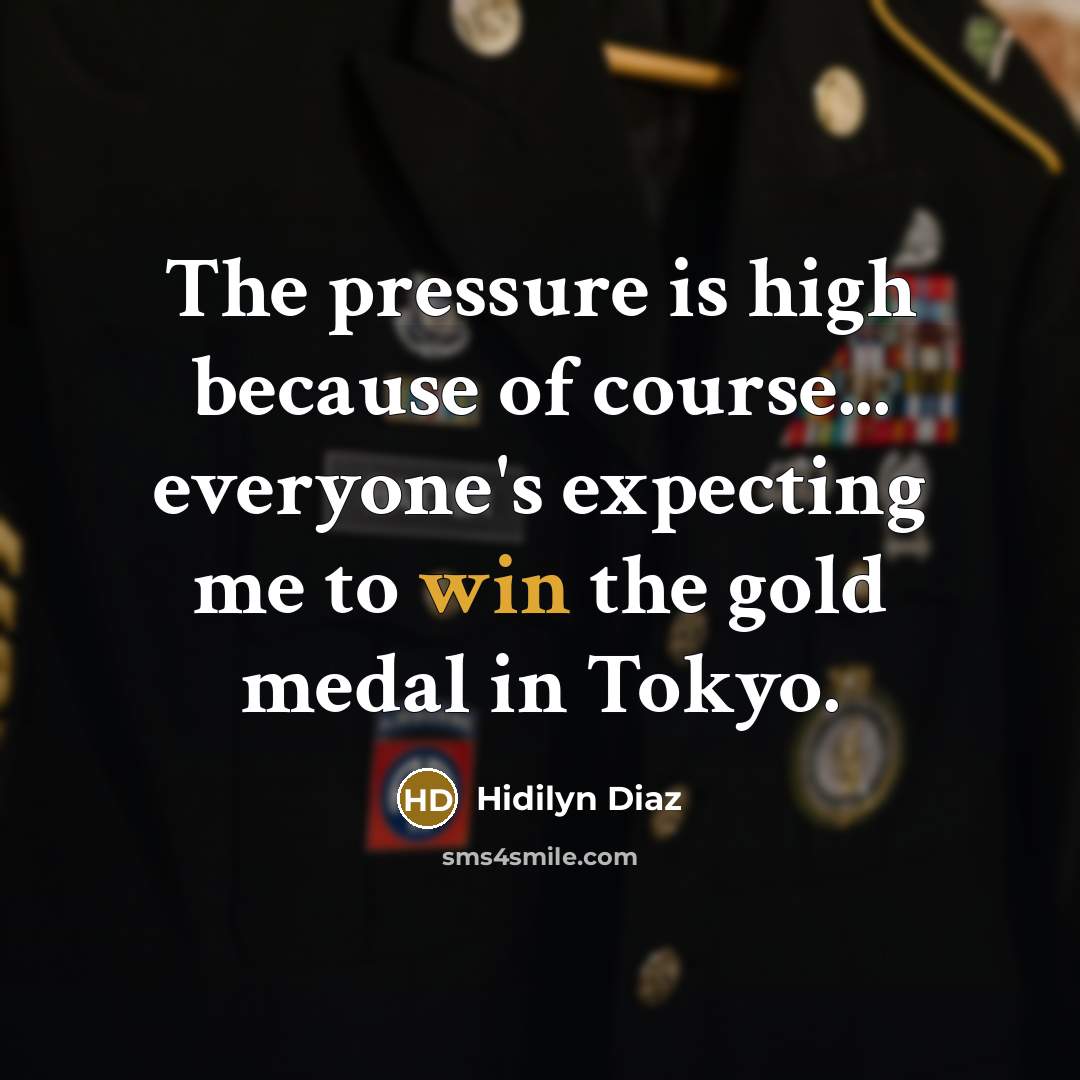 “The pressure is high because of course... everyone's expecting me…” quote by Hidilyn Diaz