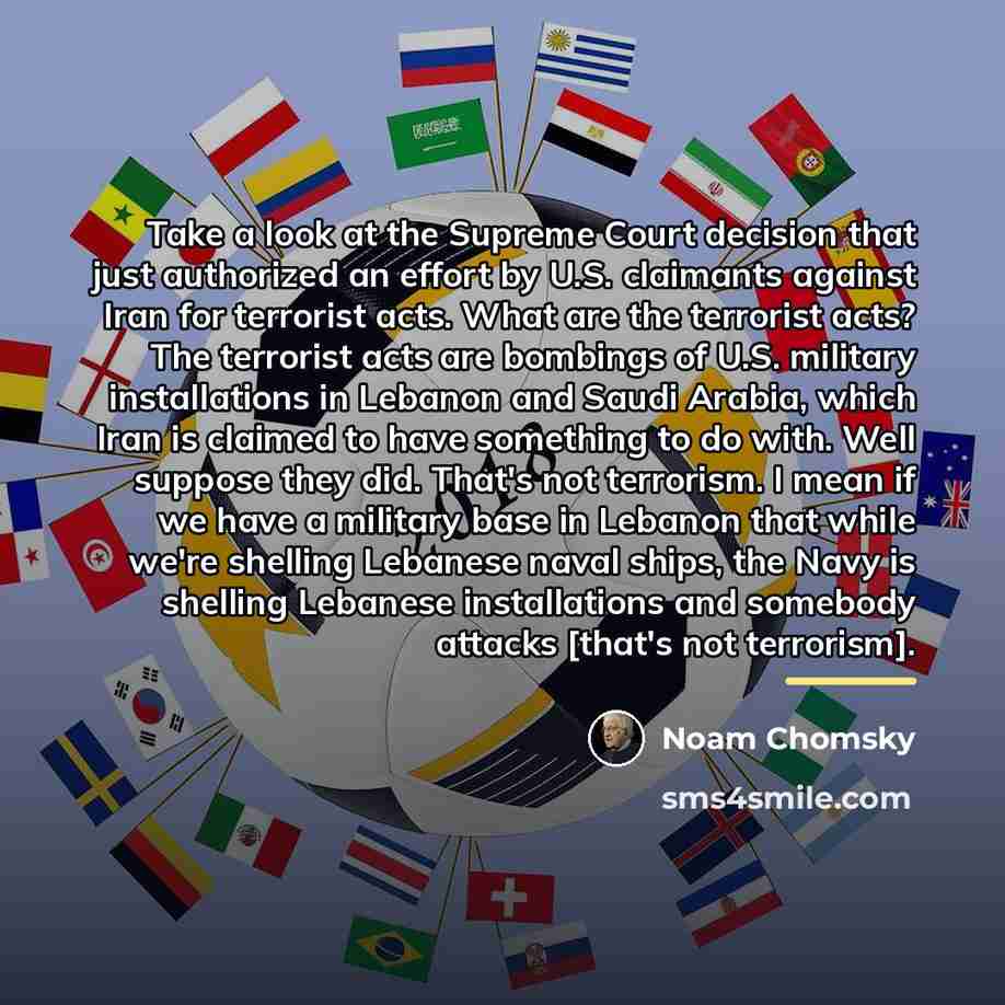 “Take a look at the Supreme Court decision that just…” quote by Noam Chomsky