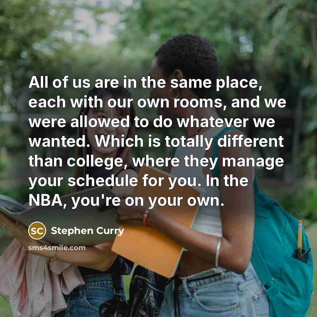 “All of us are in the same place, each with…” quote by Stephen Curry