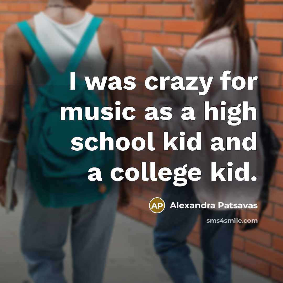 “I was crazy for music as a high school kid…” quote by Alexandra Patsavas