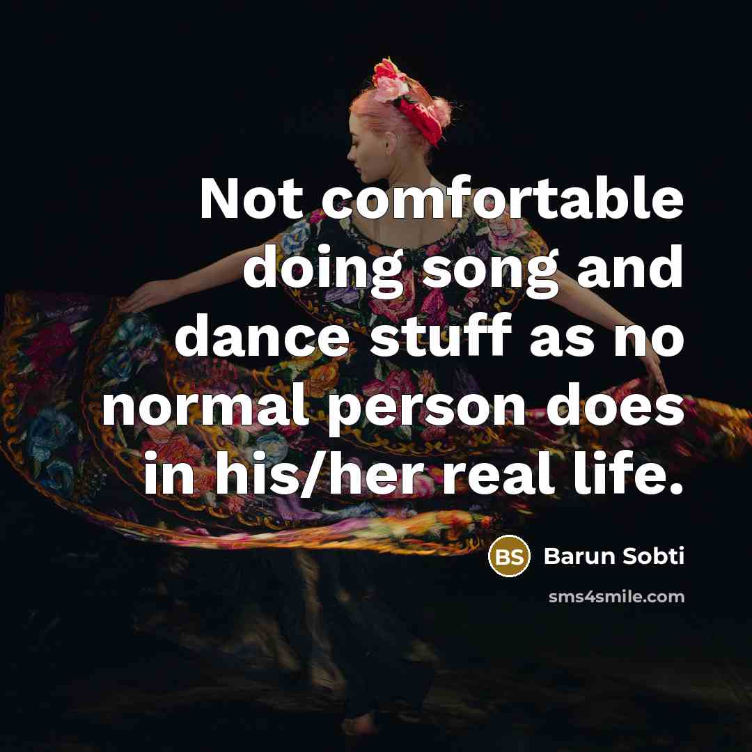 “Not comfortable doing song and dance stuff as no normal…” quote by Barun Sobti