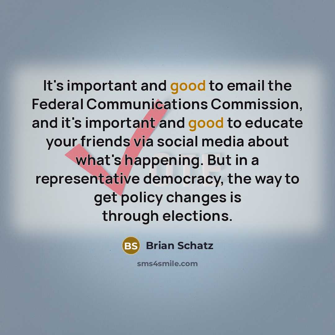 “It's important and good to email the Federal Communications Commission,…” quote by Brian Schatz