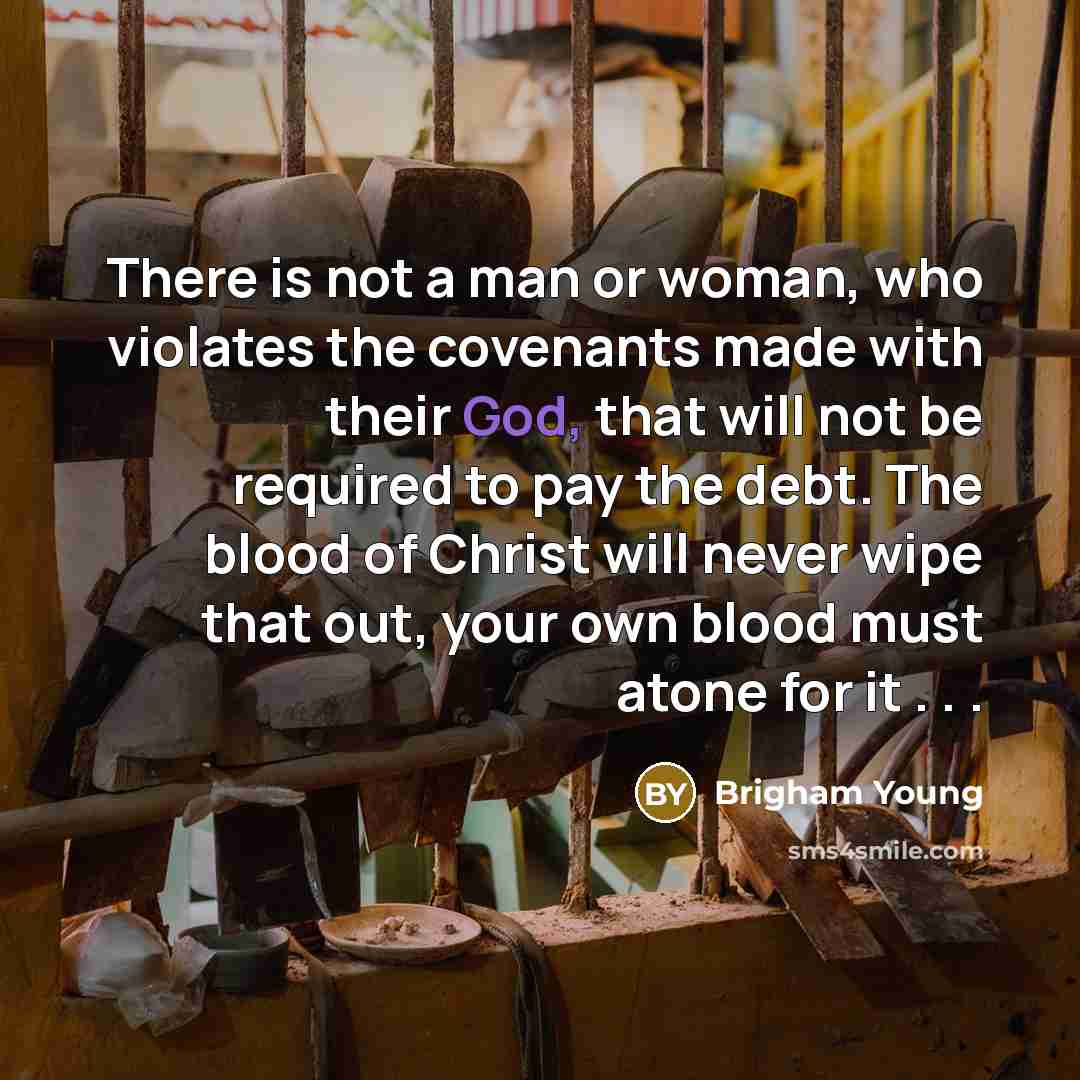 “There is not a man or woman, who violates the…” quote by Brigham Young