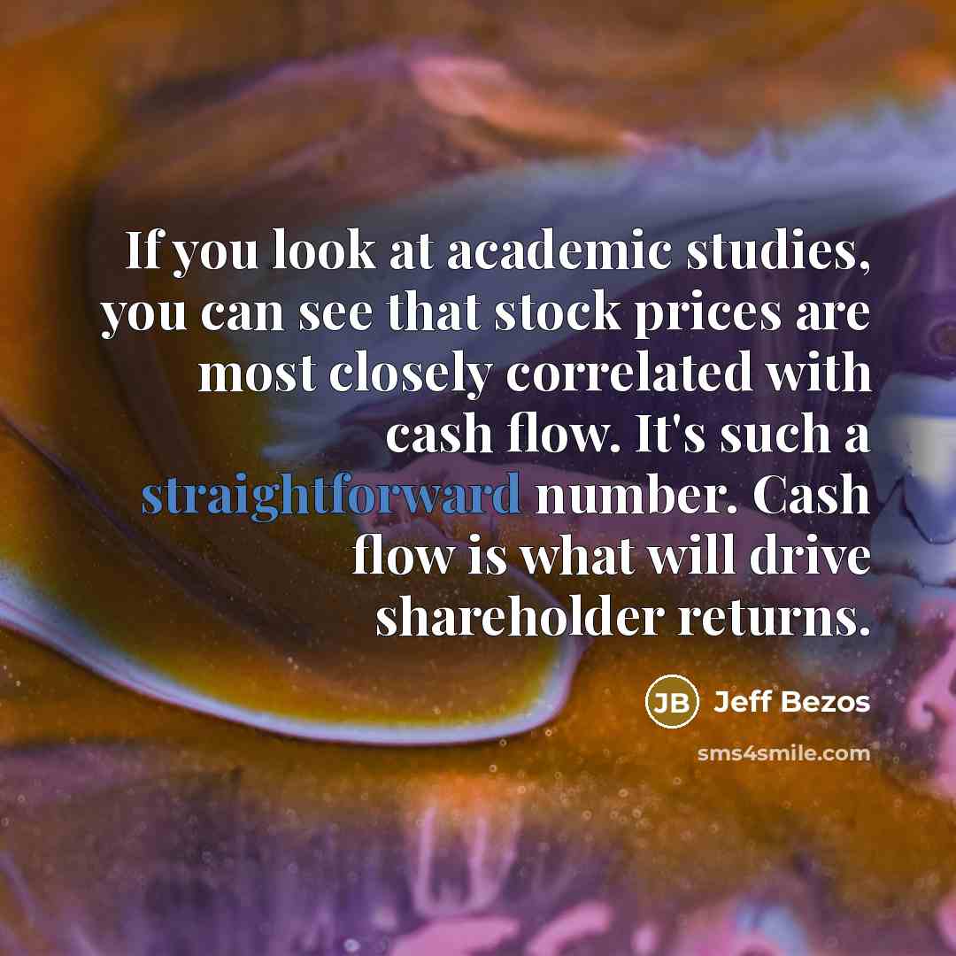 “If you look at academic studies, you can see that…” quote by Jeff Bezos
