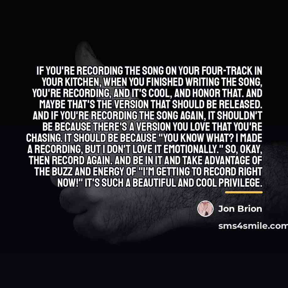 “If you're recording the song on your four-track in your…” quote by Jon Brion