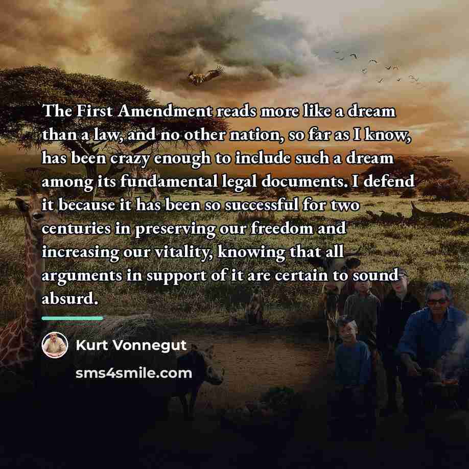 “The First Amendment reads more like a dream than a…” quote by Kurt Vonnegut