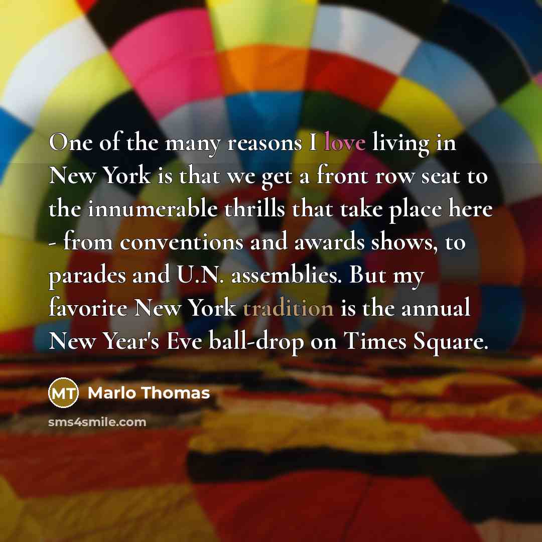 “One of the many reasons I love living in New…” quote by Marlo Thomas