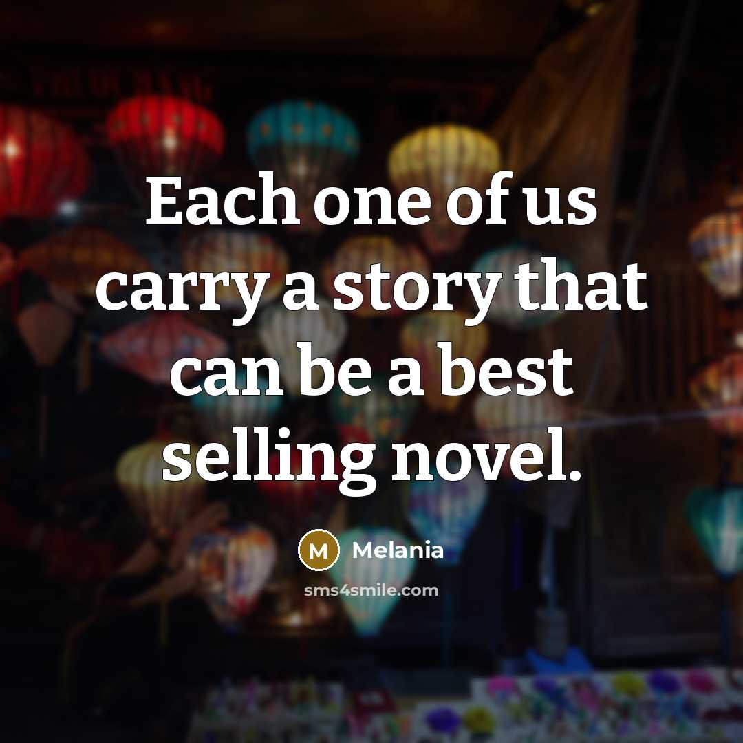 “Each one of us carry a story that can be…” quote by Melania