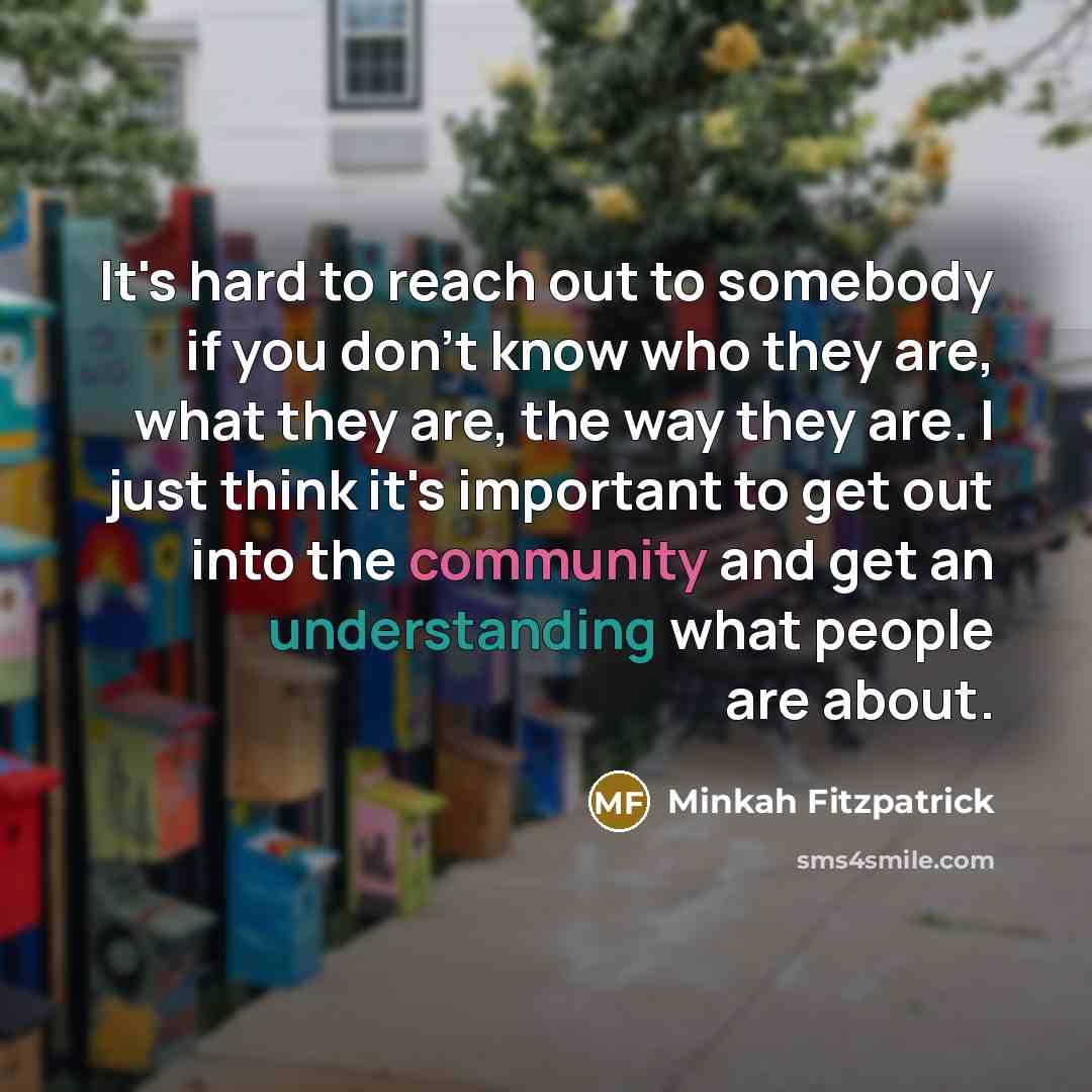 “It's hard to reach out to somebody if you don't…” quote by Minkah Fitzpatrick