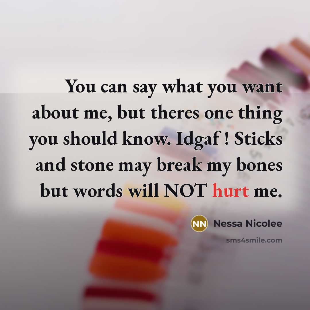 “You can say what you want about me, but theres…” quote by Nessa Nicolee