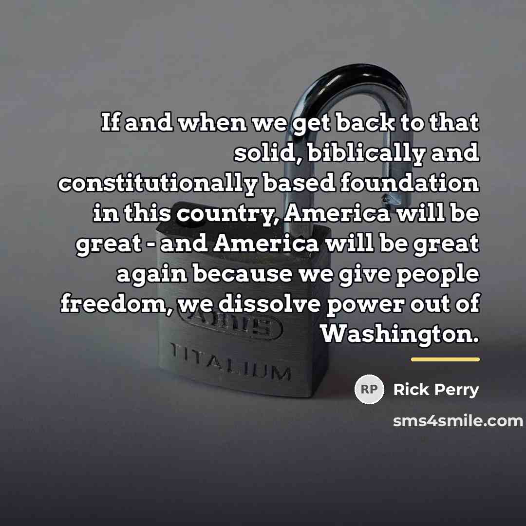 “If and when we get back to that solid, biblically…” quote by Rick Perry