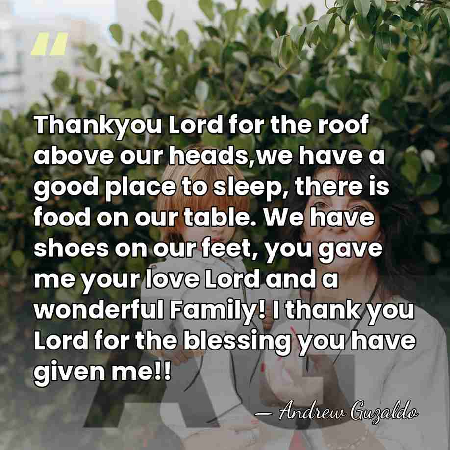 Thankyou Lord for the roof above our heads,we have a good place&hellip; - Andrew Guzaldo