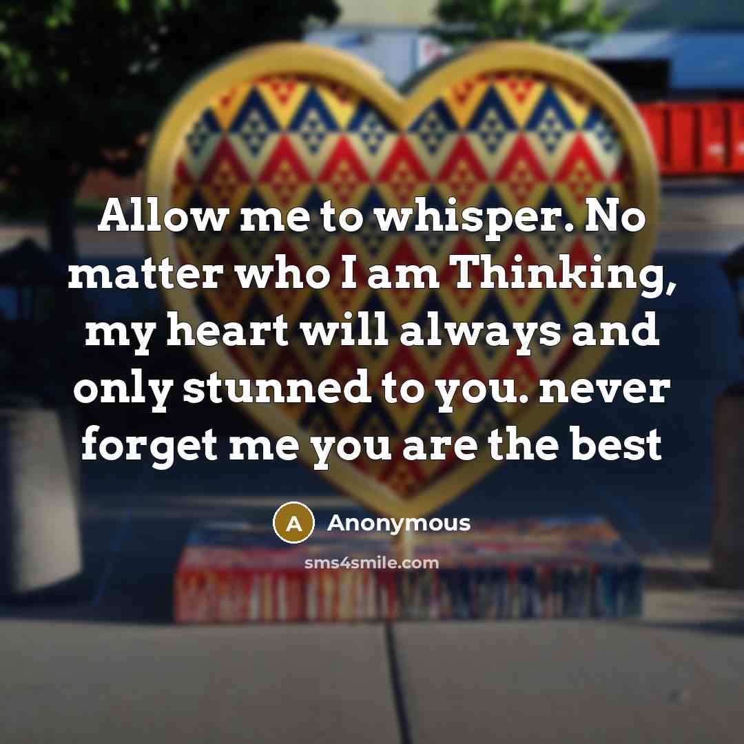 “Allow me to whisper. No matter who I am Thinking,…” quote by Anonymous