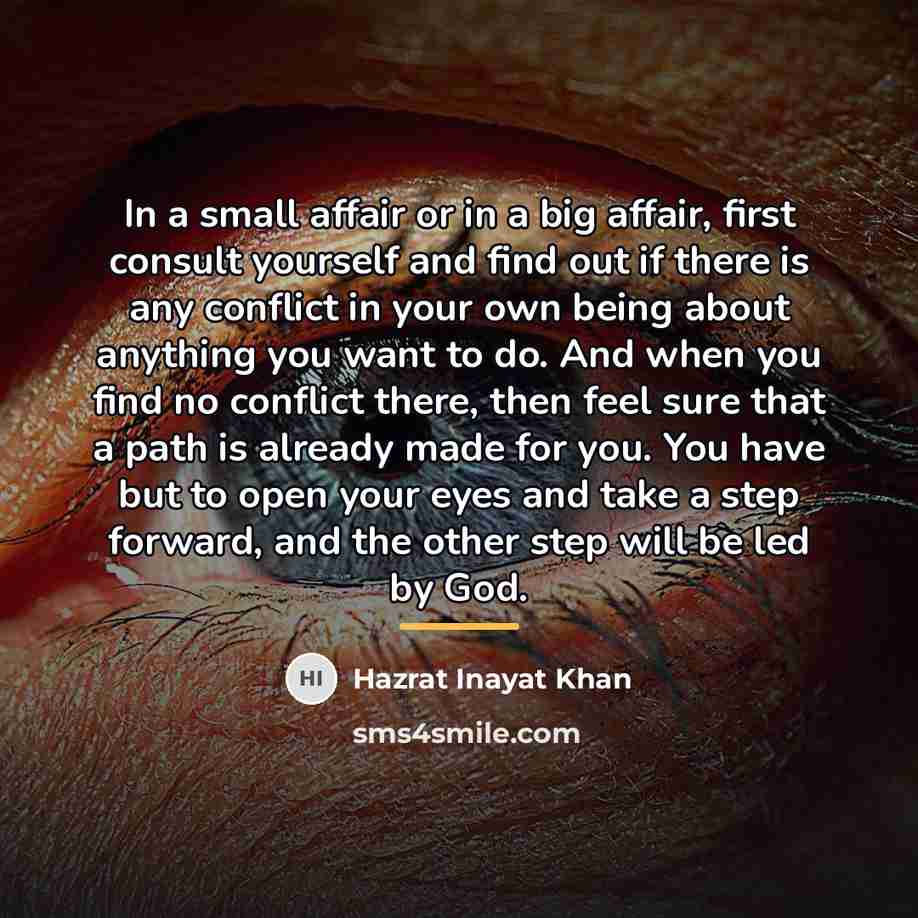 “In a small affair or in a big affair, first…” quote by Hazrat Inayat Khan