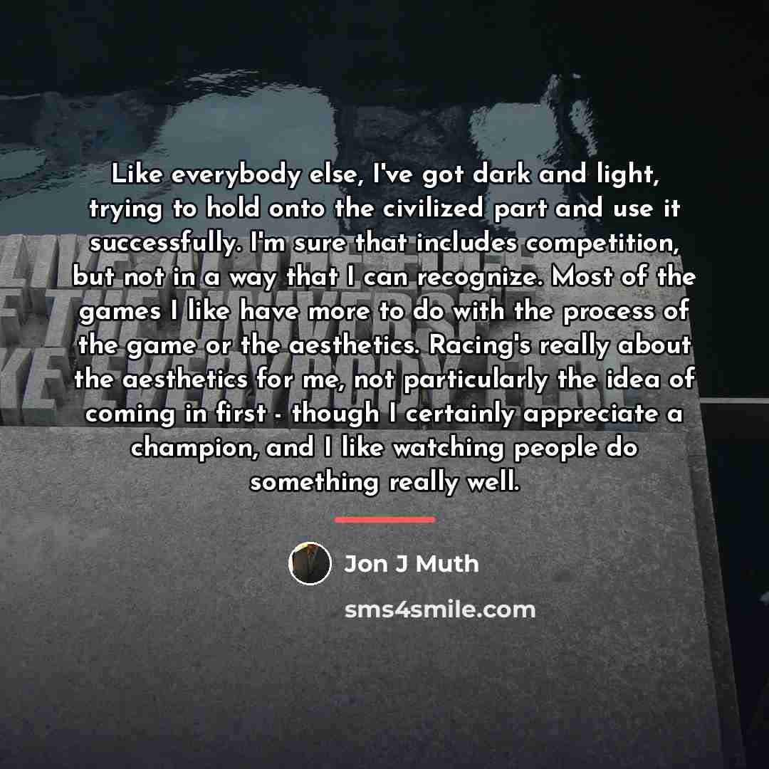 “Like everybody else, I've got dark and light, trying to…” quote by Jon J Muth