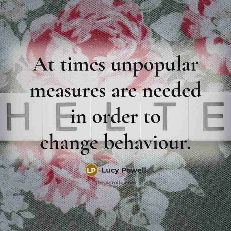 “At times unpopular measures are needed in order to change…” quote by Lucy Powell