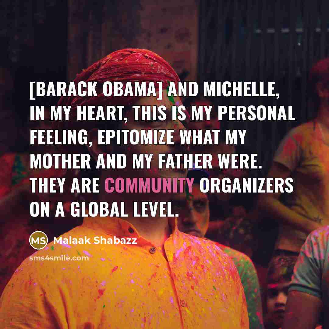 “[Barack Obama] and Michelle, in my heart, this is my…” quote by Malaak Shabazz