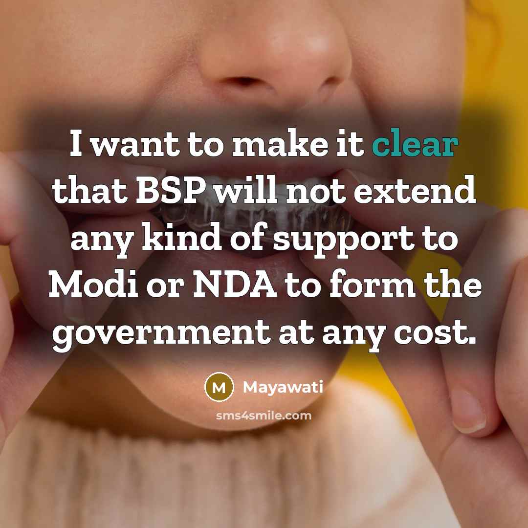 “I want to make it clear that BSP will not…” quote by Mayawati