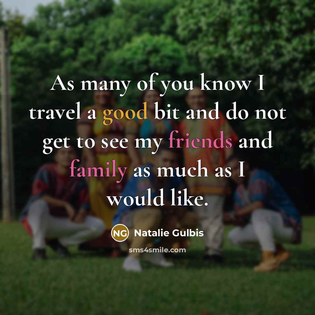 “As many of you know I travel a good bit…” quote by Natalie Gulbis