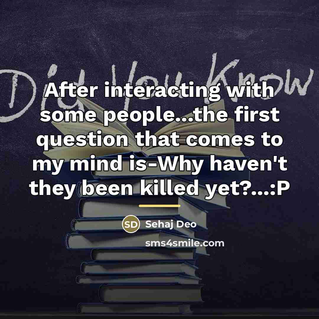 “After interacting with some people...the first question that comes to…” quote by Sehaj Deo